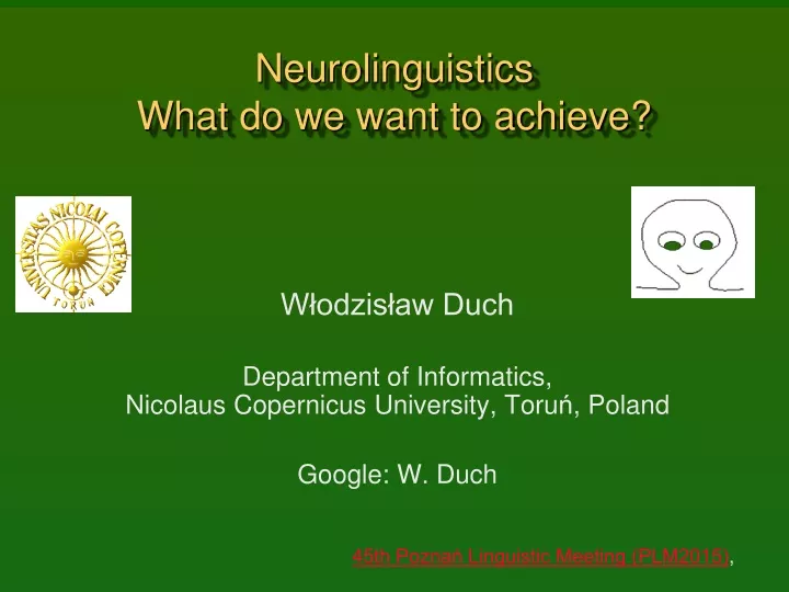 neurolinguistics what do we want to achieve