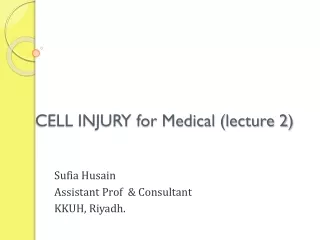 CELL INJURY for Medical (lecture 2)