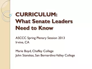 CURRICULUM:   What Senate Leaders Need to Know