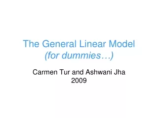 The General Linear Model  (for dummies…)