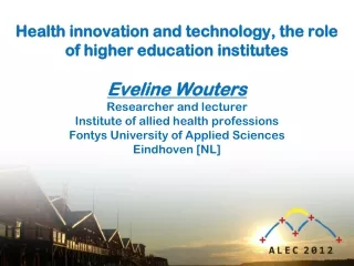 Health Innovations and Technology Eveline Wouters