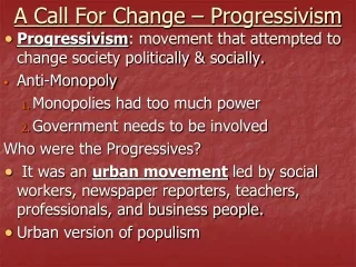 A Call For Change – Progressivism