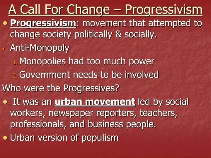 a call for change progressivism