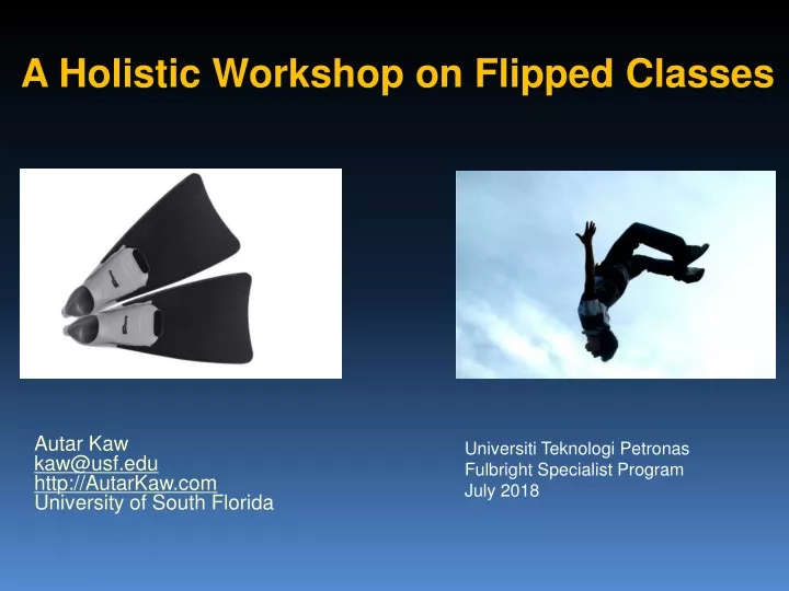 a holistic workshop on flipped classes