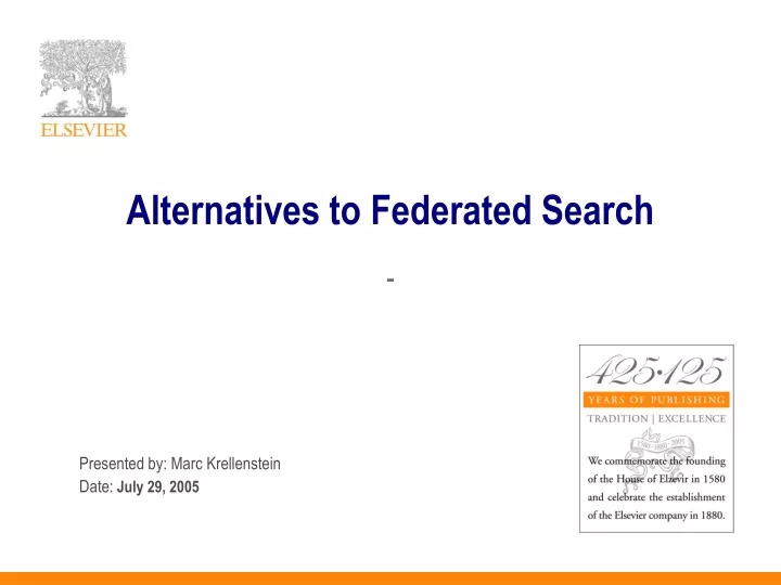 alternatives to federated search