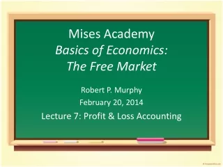 Mises Academy Basics of Economics: The Free Market