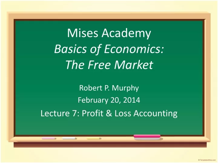 mises academy basics of economics the free market