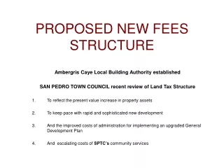 PROPOSED NEW FEES STRUCTURE