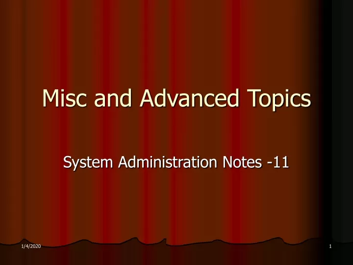 misc and advanced topics