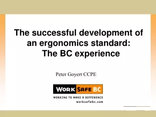 The successful development of an ergonomics standard:   The BC experience