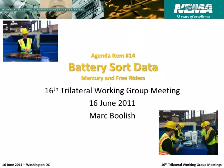 agenda item 14 battery sort data mercury and free riders