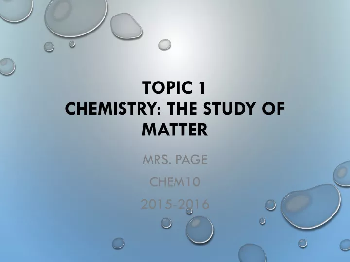 topic 1 chemistry the study of matter