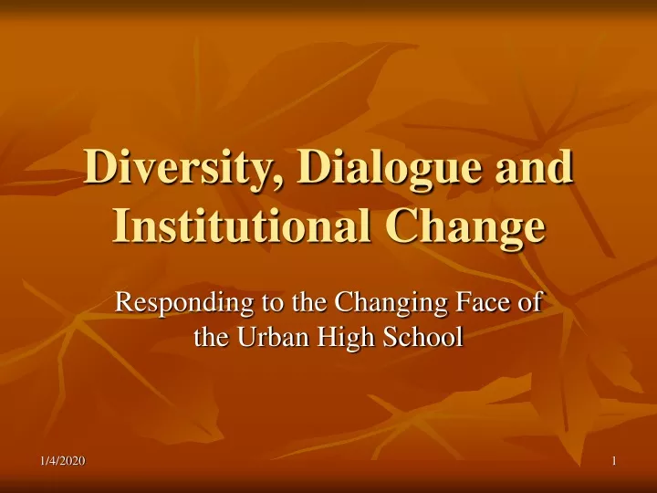 diversity dialogue and institutional change