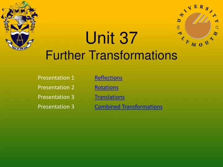 unit 37 further transformations