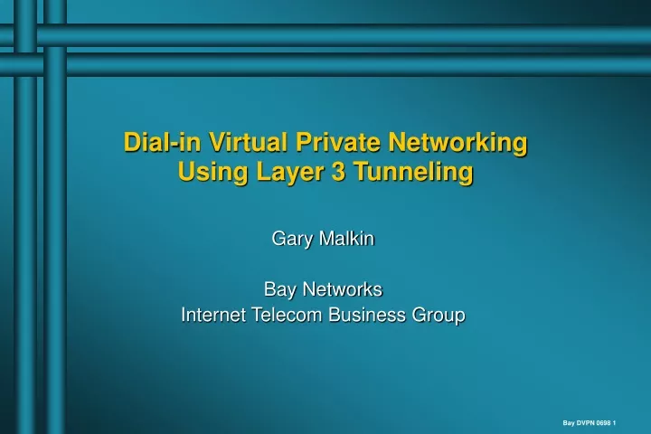 dial in virtual private networking using layer 3 tunneling