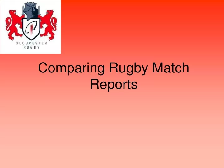 comparing rugby match reports