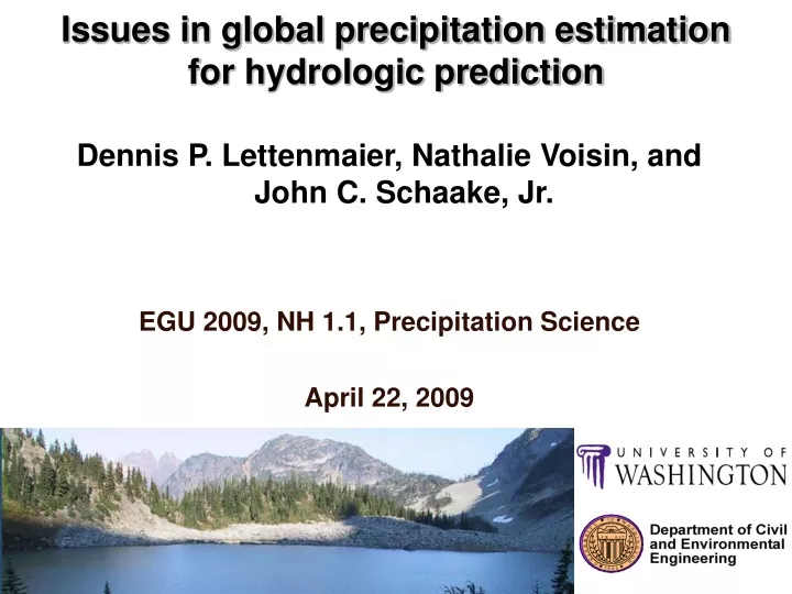 issues in global precipitation estimation for hydrologic prediction
