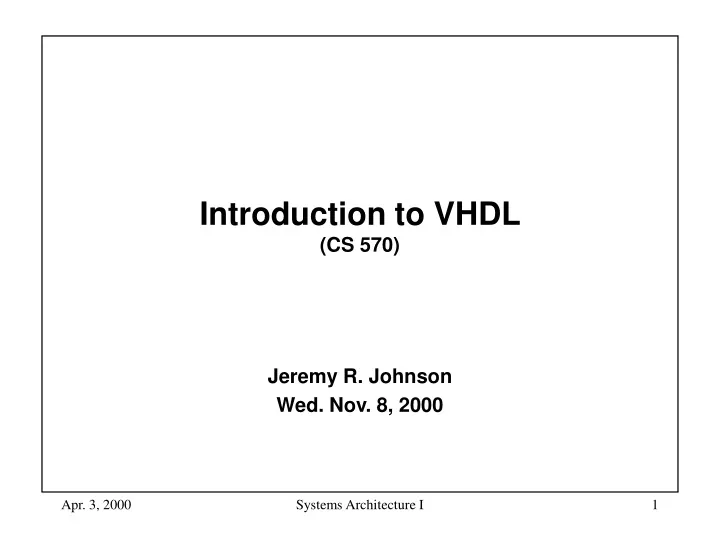 introduction to vhdl cs 570