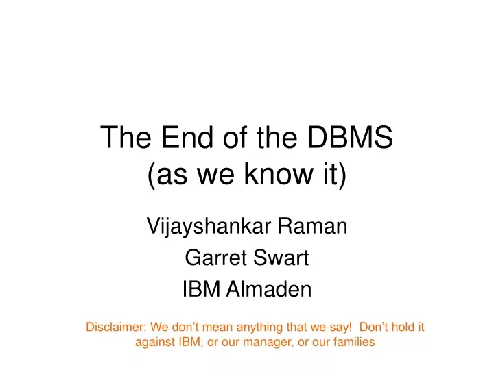 the end of the dbms as we know it
