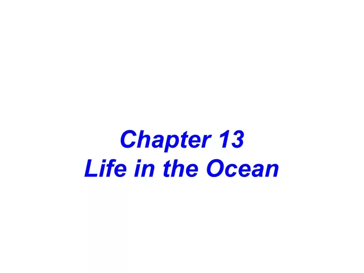 chapter 13 life in the ocean