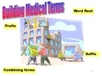 Building Medical Terms - slide 1