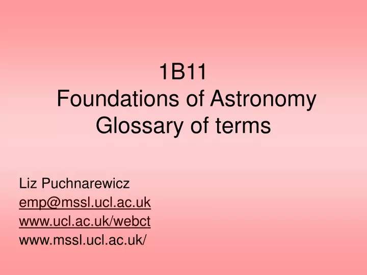 1b11 foundations of astronomy glossary of terms