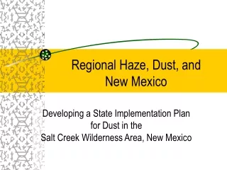 Regional Haze, Dust, and  New Mexico