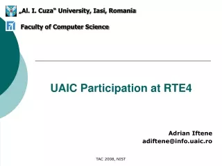 UAIC Participation at RTE4