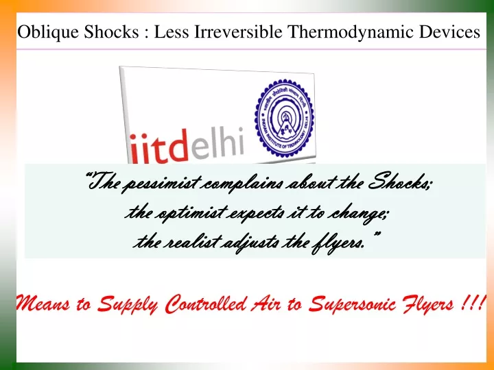 oblique shocks less irreversible thermodynamic devices
