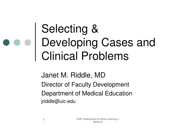 selecting developing cases and clinical problems