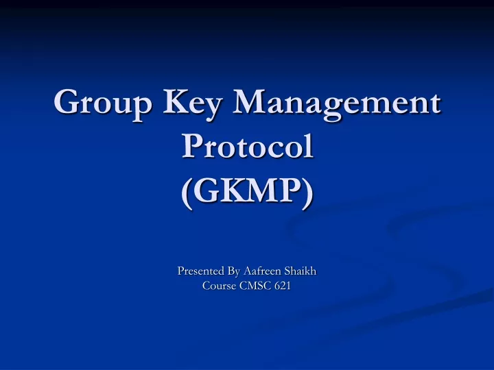 group key management protocol gkmp