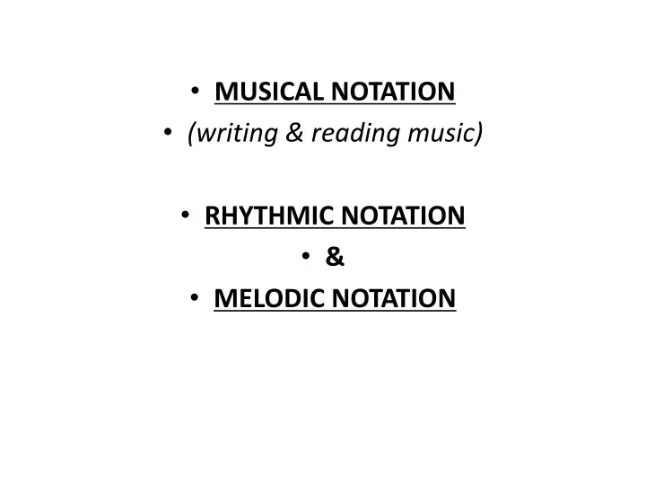 musical notation writing reading music rhythmic