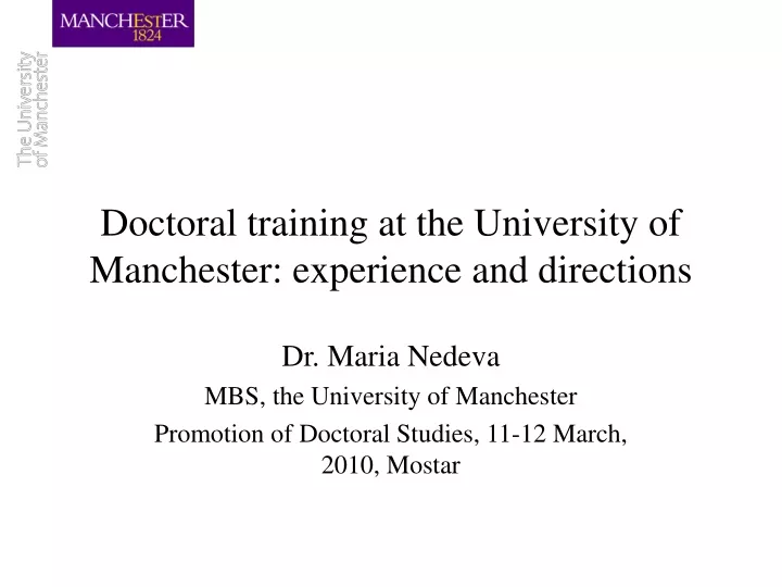 doctoral training at the university of manchester experience and directions