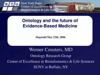 Ontology and the future of Evidence-Based Medicine Dagstuhl May 23th, 2006