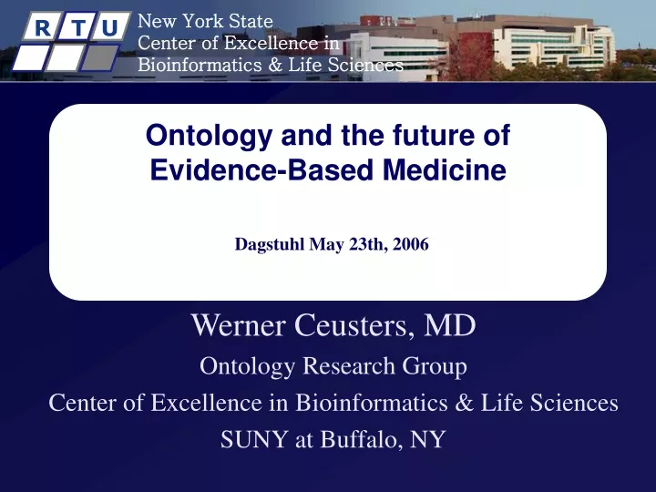 ontology and the future of evidence based medicine dagstuhl may 23th 2006