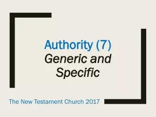 Authority (7) Generic and Specific