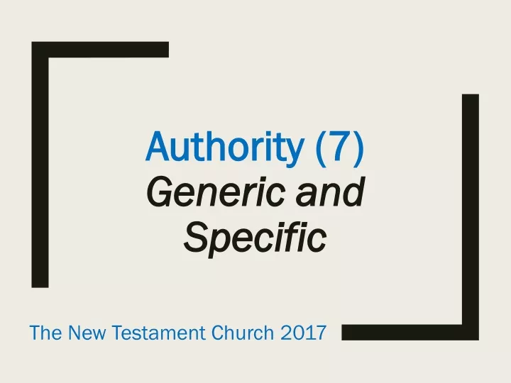 authority 7 generic and specific
