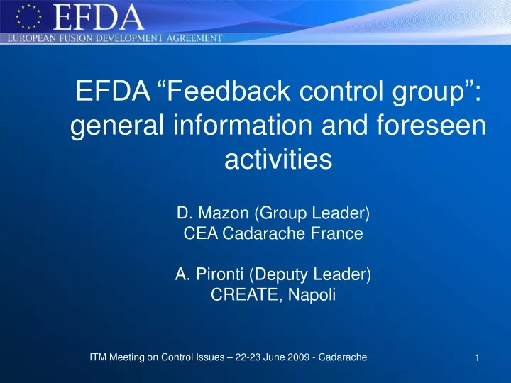 efda feedback control group general information and foreseen activities