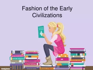 Fashion of the Early Civilizations