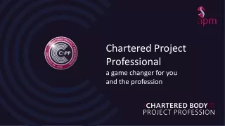 Chartered Project Professional a game changer for you and the profession