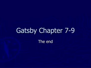 Gatsby Chapter 7-9