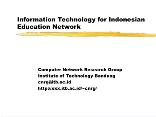 Information Technology for Indonesian Education Network