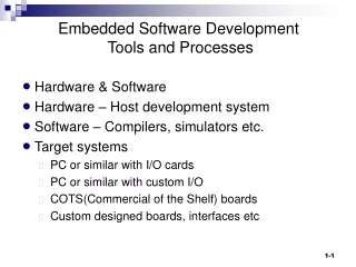 Embedded Software Development   Tools and Processes