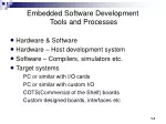 Embedded Software Development   Tools and Processes - slide 1