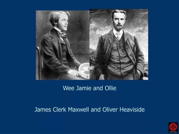 wee jamie and ollie james clerk maxwell