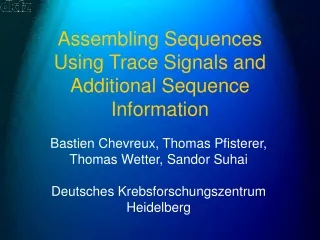 Assembling Sequences Using Trace Signals and Additional Sequence Information