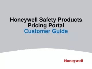 Honeywell Safety Products  Pricing Portal Customer Guide