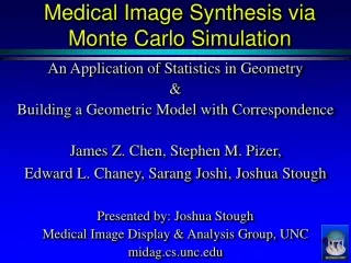 Medical Image Synthesis via Monte Carlo Simulation
