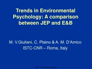 Trends in Environmental Psychology: A comparison between JEP and E&amp;B