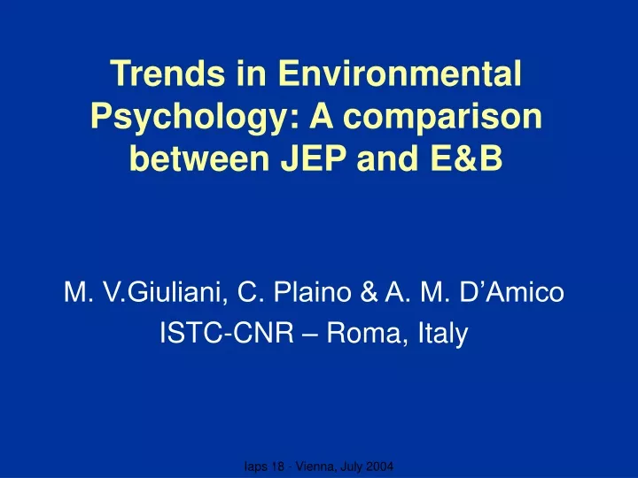 trends in environmental psychology a comparison between jep and e b